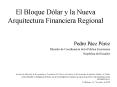 Hacia una Nueva Arquitectura Financiera Regional PowerPoint PPT Presentation