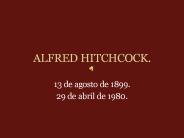 ALFRED HITCHCOCK.