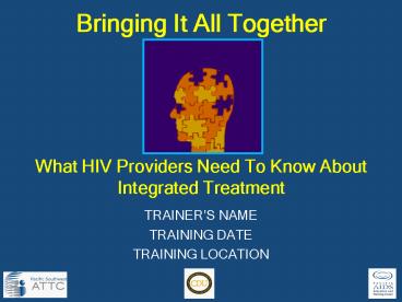 What HIV Providers Need To Know About Integrated Treatment