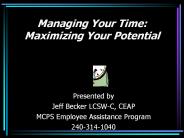 Managing Your Time: Maximizing Your Potential