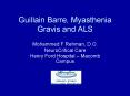 Guillain Barre, Myasthenia Gravis and ALS PowerPoint PPT Presentation