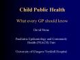 Child Public Health  What every GP should know PowerPoint PPT Presentation
