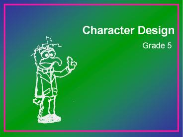 Character Design