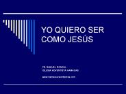 YO QUIERO SER COMO JES