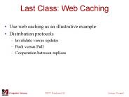 Last Class: Web Caching
