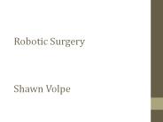 Robotic Surgery