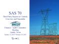 SAS 70 Third Party Report on Controls Overview and Timetable PowerPoint PPT Presentation