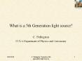What is a 5th Generation light source? PowerPoint PPT Presentation