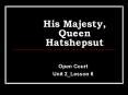His Majesty, Queen Hatshepsut PowerPoint PPT Presentation