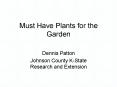 Must Have Plants for the Garden PowerPoint PPT Presentation
