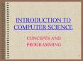 INTRODUCTION TO COMPUTER SCIENCE PowerPoint PPT Presentation