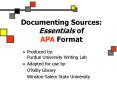 Documenting Sources: Essentials of APA Format PowerPoint PPT Presentation