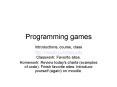 Programming games PowerPoint PPT Presentation