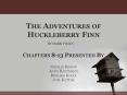 THE ADVENTURES OF HUCKLEBERRY FINN PowerPoint PPT Presentation