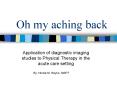 Oh my aching back PowerPoint PPT Presentation