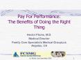 Pay For Performance: The Benefits of Doing the Right Thing PowerPoint PPT Presentation