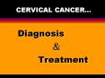CERVICAL CANCER... PowerPoint PPT Presentation