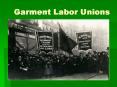 Garment Labor Unions PowerPoint PPT Presentation