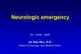 Neurologic emergency PowerPoint PPT Presentation