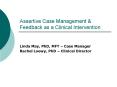 Assertive Case Management PowerPoint PPT Presentation