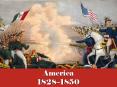 America 1828-1850 PowerPoint PPT Presentation