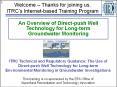 An Overview of Direct-push Well Technology for Long-term Groundwater Monitoring PowerPoint PPT Presentation