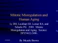 Mitotic Misregulation and Human Aging PowerPoint PPT Presentation