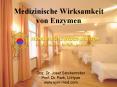 Medizinische Wirksamkeit von Enzymen PowerPoint PPT Presentation