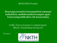 BIOKOMP4 Projekt  Bioenergia termel