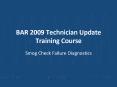 BAR 2009 Technician Update Training Course PowerPoint PPT Presentation
