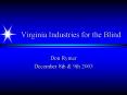Virginia Industries for the Blind PowerPoint PPT Presentation