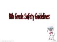 8th Grade Safety Guidelines PowerPoint PPT Presentation