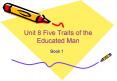 Unit 8 Five Traits of the Educated Man PowerPoint PPT Presentation