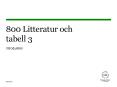 800 Litteratur och tabell 3 PowerPoint PPT Presentation