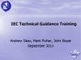 IEC Technical Guidance Training PowerPoint PPT Presentation