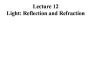 Lecture 12 Light: Reflection and Refraction