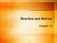 Reaction and Retreat