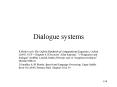 Dialogue systems PowerPoint PPT Presentation