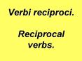 Verbi reciproci. Reciprocal verbs. PowerPoint PPT Presentation