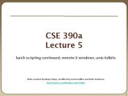CSE 390a Lecture 5