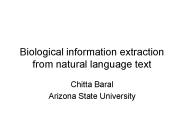 Biological information extraction from natural language text