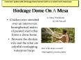 Birdcage Dome On A Mesa PowerPoint PPT Presentation