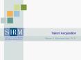Talent Acquisition PowerPoint PPT Presentation