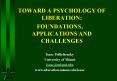 TOWARD A PSYCHOLOGY OF LIBERATION: PowerPoint PPT Presentation