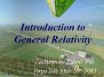Introduction to General Relativity PowerPoint PPT Presentation