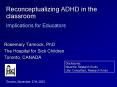 Reconceptualizing ADHD in the classroom  Implications for Educators PowerPoint PPT Presentation