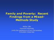 Family and Poverty: Recent Findings from a Mixed-Methods Study