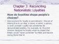 Chapter 3: Reconciling Nationalistic Loyalties PowerPoint PPT Presentation