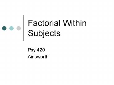 Factorial Within Subjects