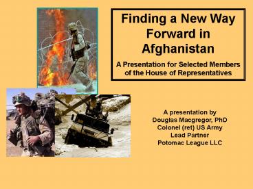 Finding a New Way Forward in Afghanistan